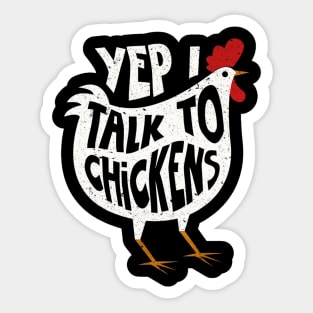 Yep I Talk To Chickens Shirt Cute Chicken Buffs Tee Gift Sticker